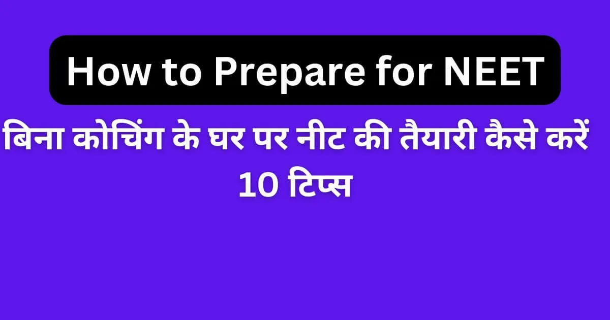 How to Prepare for NEET